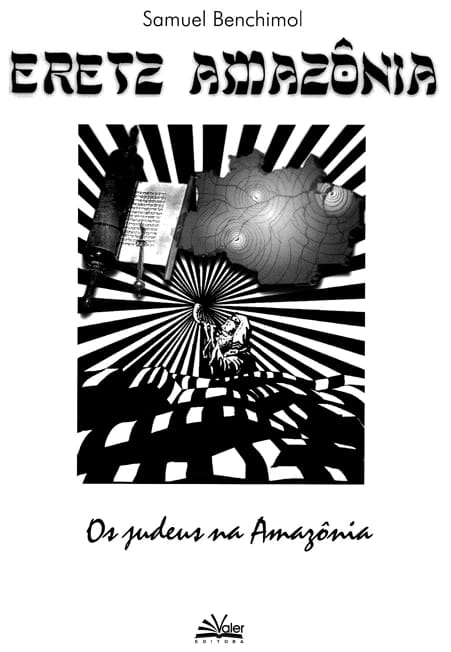 Capa do livro Eretz Amazônia: os judeus na Amazônia