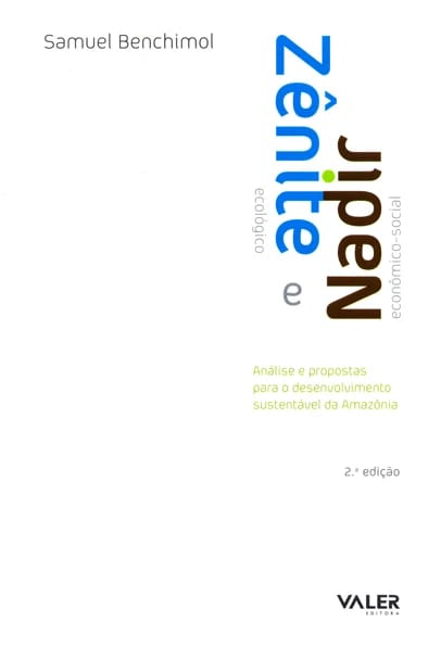 Capa do livro Zênite ecológico e Nadir econômico-social: análises e propostas para o desenvolvimento sustentável da Amazônia