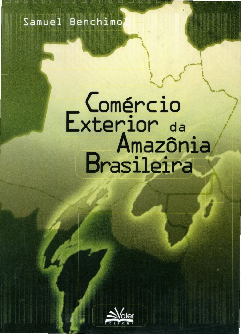 Capa do livro Comércio exterior da Amazônia brasileira