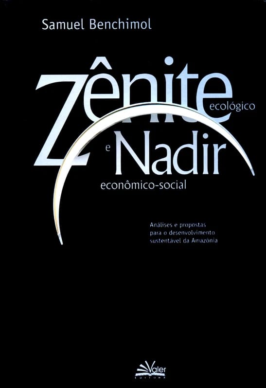 Capa do livro Zênite ecológico e Nadir econômico-social: análises e propostas para o desenvolvimento sustentável da Amazônia