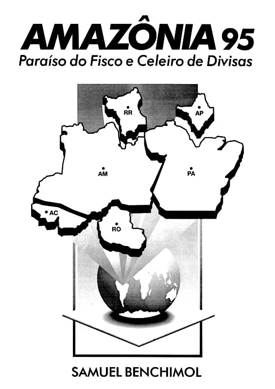 Capa do livro Amazônia 95: paraíso do fisco e celeiro de divisas