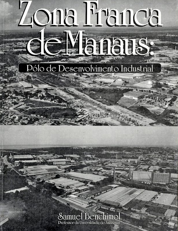 Capa do livro Zona Franca de Manaus: pólo de desenvolvimento industrial